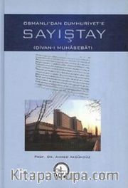 Osmanlı'dan Cumhuriyet'e Sayıştay (Divan-ı Muhasebat)