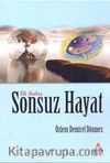 İlk Bakış Sonsuz Hayat