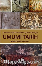 Osmanlı Mekteplerinde Çocuklar İçin Umumi Tarih