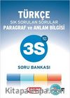 YGS 3S Türkçe - Paragraf ve Anlam Bilgisi Sık Sorulan Sorular Soru Bankası