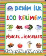 Yiyecek ve İçecekler / Benim İlk 100 Kelimem