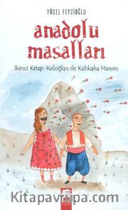 Anadolu Masalları 2. Keloğlan İle Kahkaha Hanım