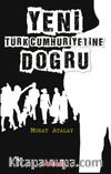 Yeni Türk Cumhuriyetine Doğru