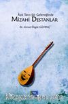 Aşık Tarzı Şiir Geleneğinde Mizahi Destanlar