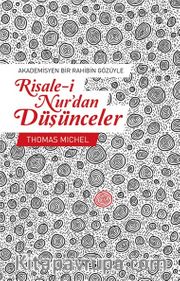 Akademisyen Bir Rahibin Gözüyle Risale-i Nur'dan Düşünceler