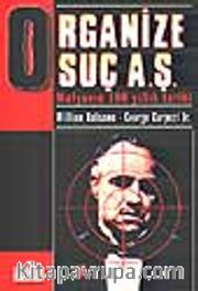 Organize Suç A.Ş.