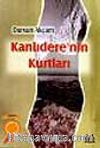 Kanlıdere'nin Kurtları