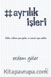 #Ayrılık İşleri