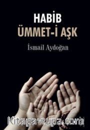 Habib Ümmet-i Aşk