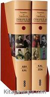 Osmanlılar Ansiklopedisi (2 cilt) & Yaşamları ve Yapıtlarıyla