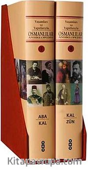 Osmanlılar Ansiklopedisi (2 cilt) <br /> Yaşamları ve Yapıtlarıyla