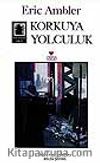 Korkuya Yolculuk