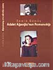 Adalet Ağaoğlu'nun Romancılığı