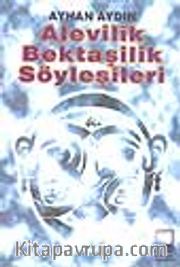 Alevilik Bektaşilik Söyleşileri