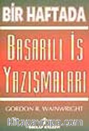 Bir Haftada Başarılı İş Yazışmaları