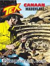 Tex 8 /  Canaan Madenleri Espectro'nun İzinde