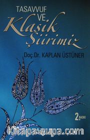 Tasavvuf ve Klasik Şiirimiz