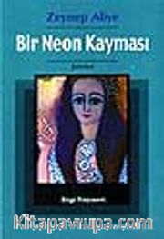 Bir Neon Kayması