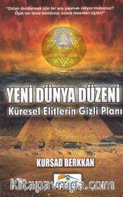 Yeni Dünya Düzeni <br /> Küresel Elitlerin Gizli Planı