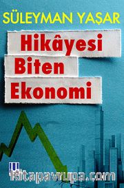 Hikayesi Biten Ekonomi