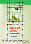 Mimarlığın Arzusu & Geç Avangardı Okumak