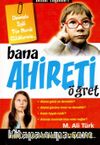 Bana Ahireti Öğret