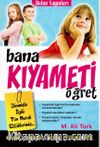 Bana Kıyameti Öğret