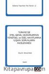 Türkiye'de Otel Genel Müdürlerinin Yönetsel ve Özel Hayatlarına İlişkin Sorunlarının İncelenmesi