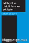 Edebiyat ve Disiplinlerarası Etkileşim