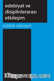 Edebiyat ve Disiplinlerarası Etkileşim