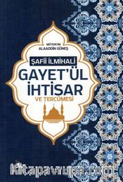 Gayet'ül İhtisar ve Tercümesi