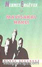 Mavi Sakal Haklı