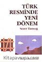 Türk Resminde Yeni Dönem