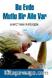 Bu Evde Mutlu Bir Aile Var