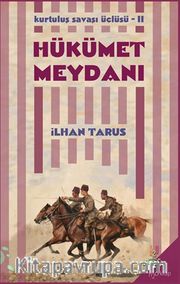 Hükümet Meydanı / Kurtuluş Savaşı Üçlüsü II