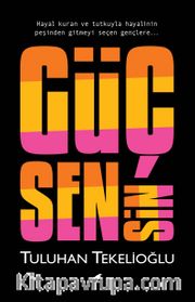 Güç Sensin