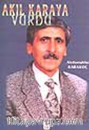 Akıl Karaya Vurdu