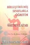 Birleştirilmiş Sınıflarla Öğretim-Öğretmen El Kitabı