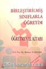 Birleştirilmiş Sınıflarla Öğretim-Öğretmen El Kitabı