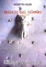 Bekleyin Bizi Özlemler