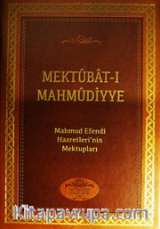 Mektubat-ı Mahmudiyye <br /> Mahmud Efendi Hazretleri'nin Mektupları