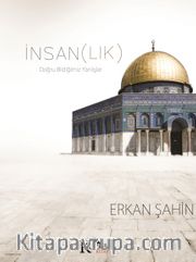 İnsan (lık) <br /> Doğru Bildiğimiz Yanlışlar