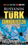 Rusya'nın Türk Cumhuriyetleri Politikası