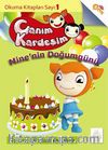 Canım Kardeşim Okuma Kitabı 1 / Mine'nin Doğumgünü