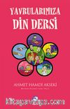 Yavrularımıza Din Dersi