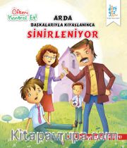 Arda Başkalarıyla Kıyaslanınca Sinirleniyor / Öfkeni Kontrol Et