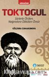 Toktogül & Şiirlerle Örülen Nağmelere Dökülen Bir Ömür