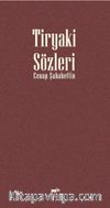 Tiryaki Sözleri
