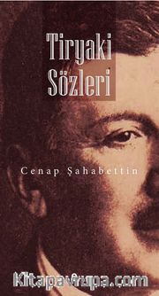 Tiryaki Sözleri