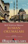 Milli Edebiyat Dönemi Roman Okumaları  